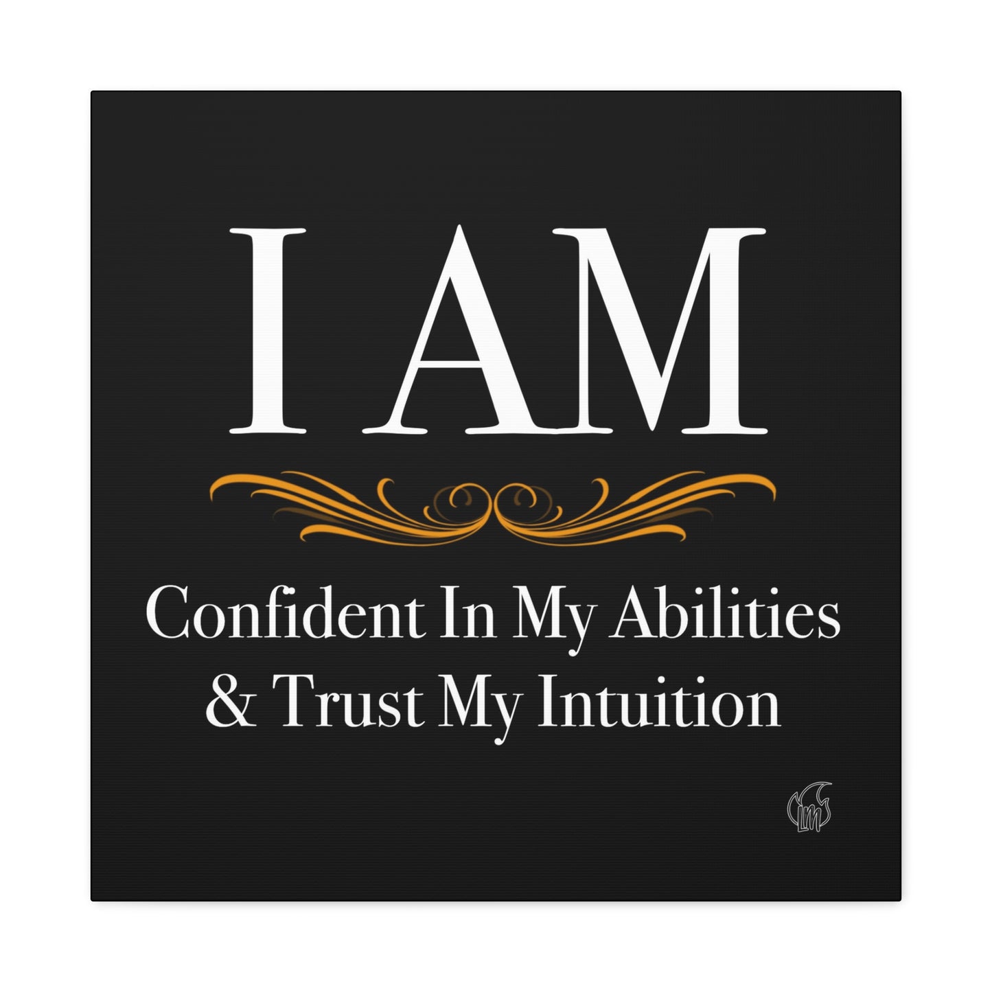 Affirmation 05 - Canvas Gallery Wraps