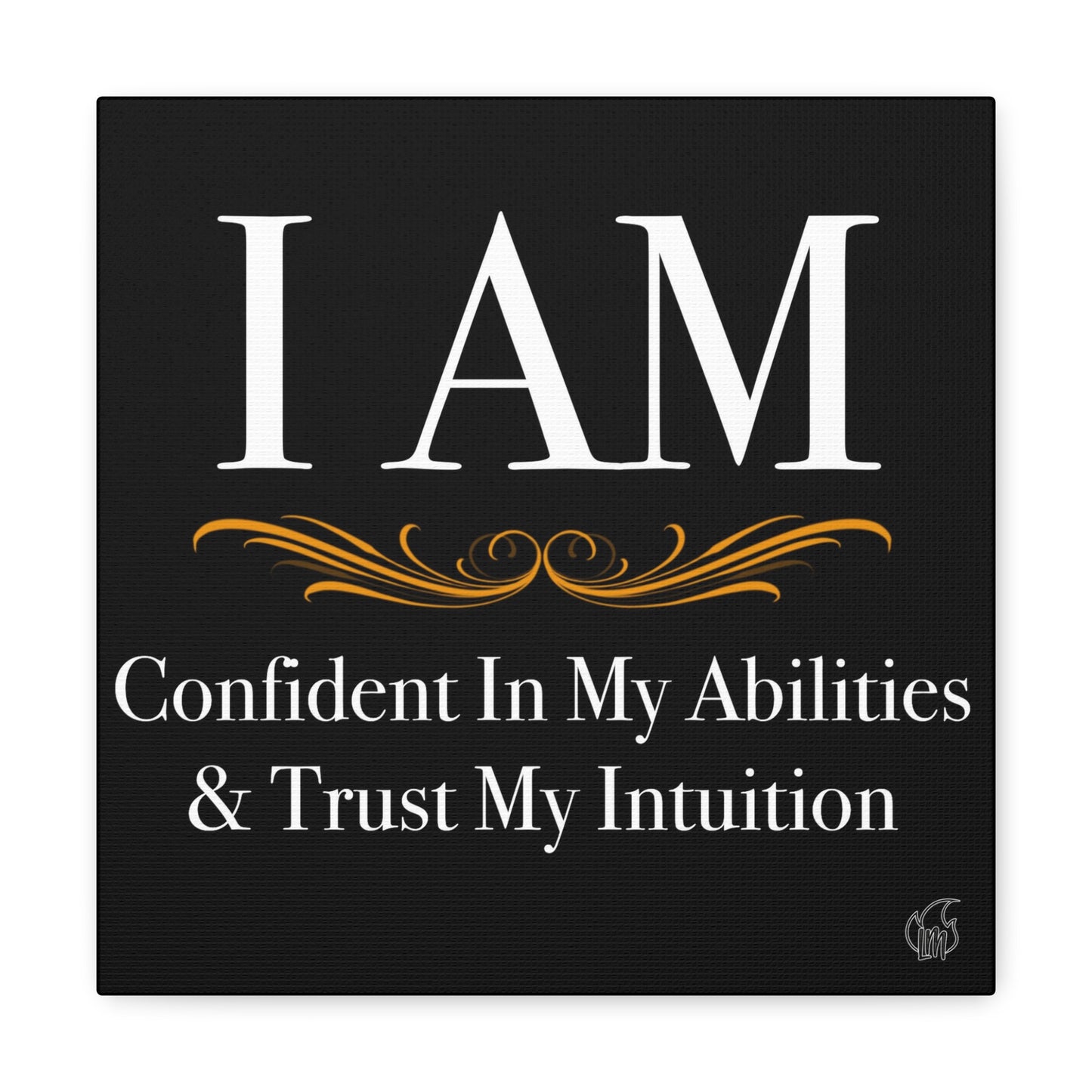Affirmation 05 - Canvas Gallery Wraps