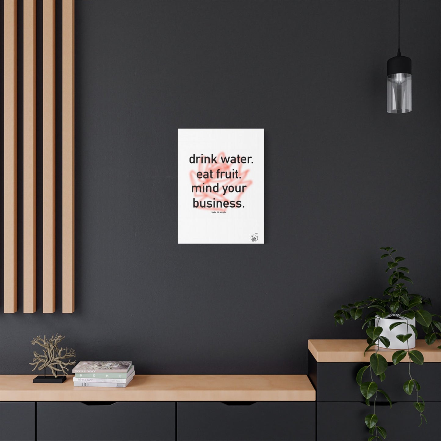 Mind Yours Satin Canvas, Stretched