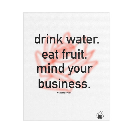 Mind Yours Satin Canvas, Stretched